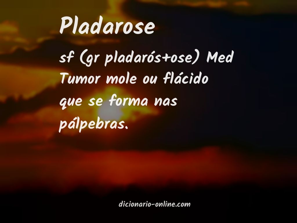 Significado de pladarose