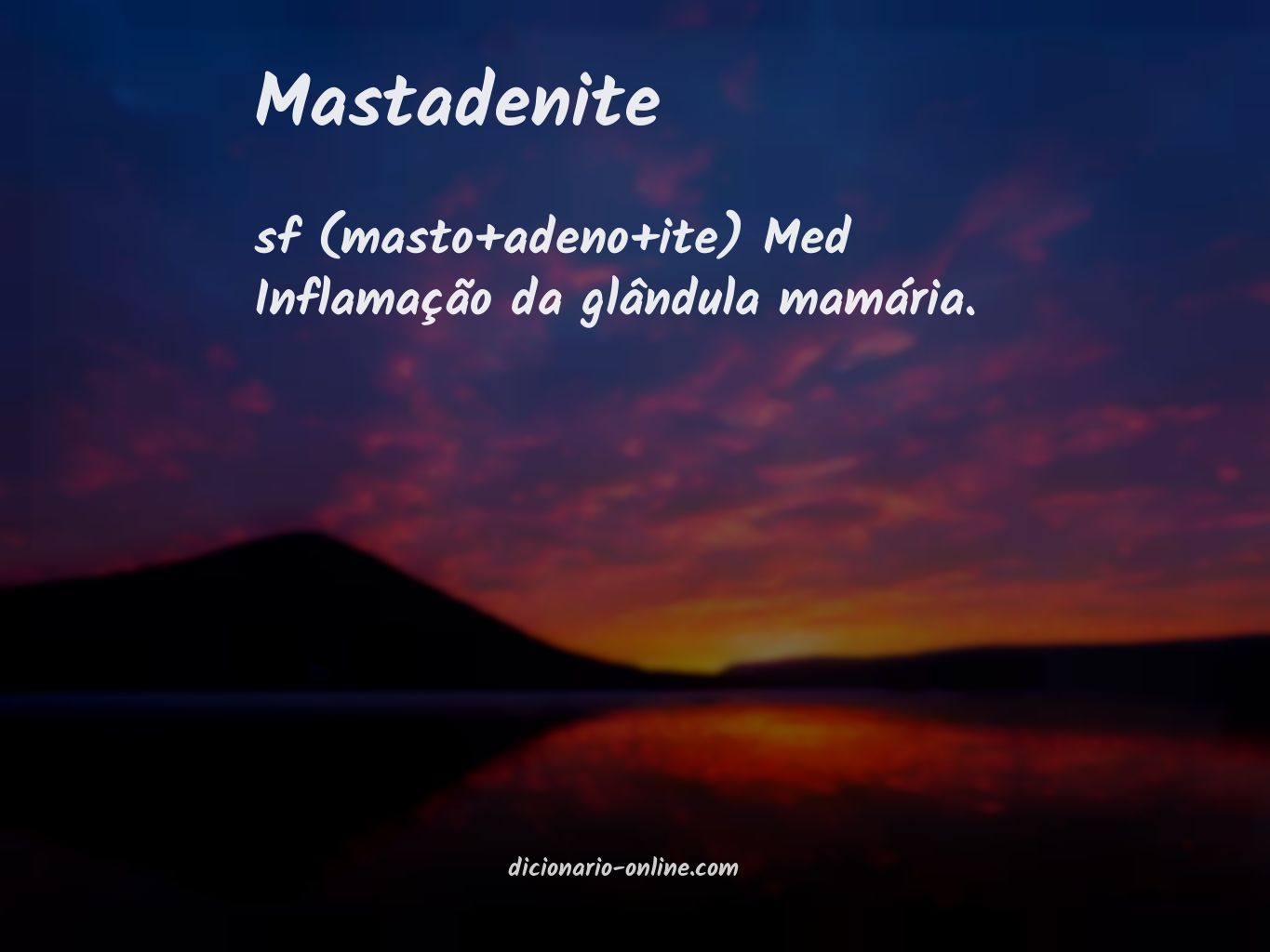 Significado de mastadenite