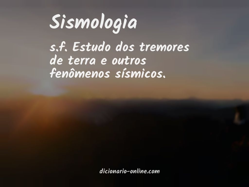 Significado de sismologia