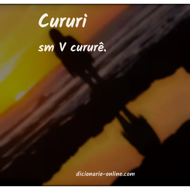 Significado de cururi
