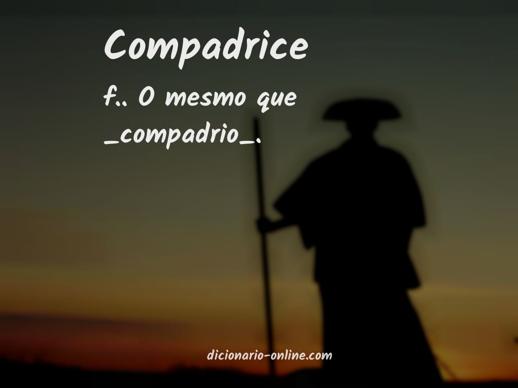 Significado de compadrice