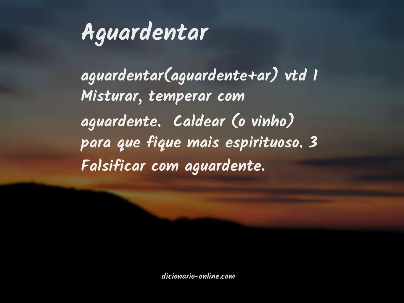 Significado de aguardentar