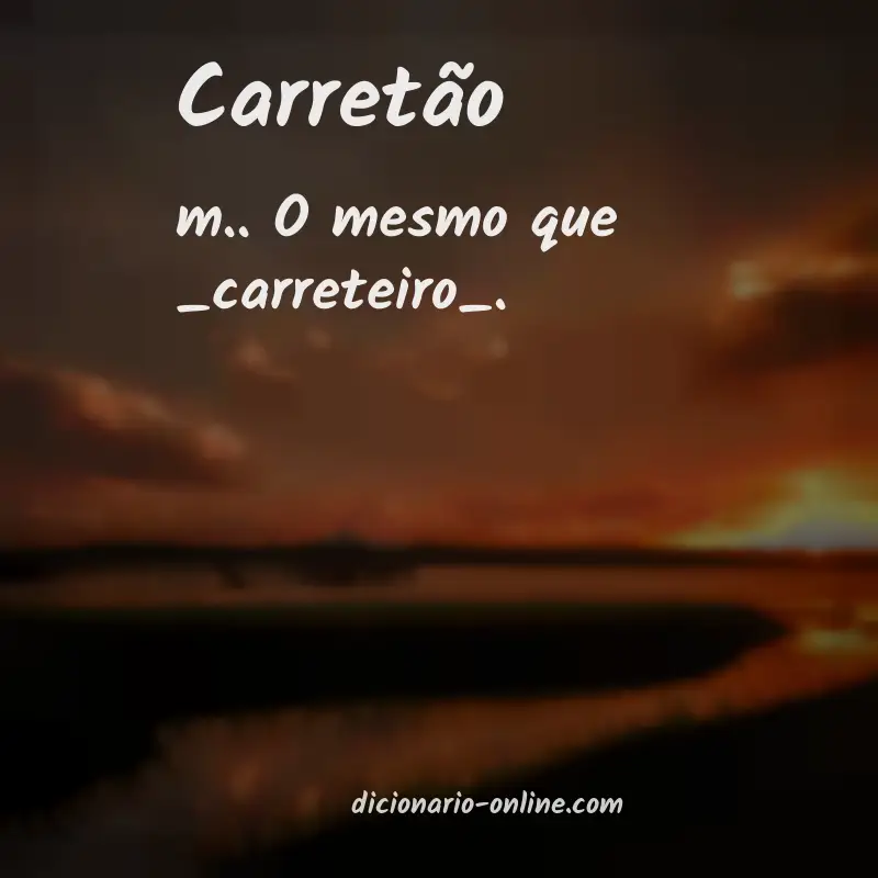 Significado de carretão