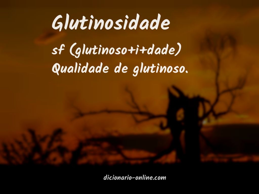 Significado de glutinosidade