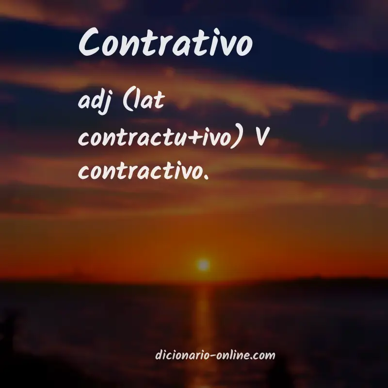 Significado de contrativo