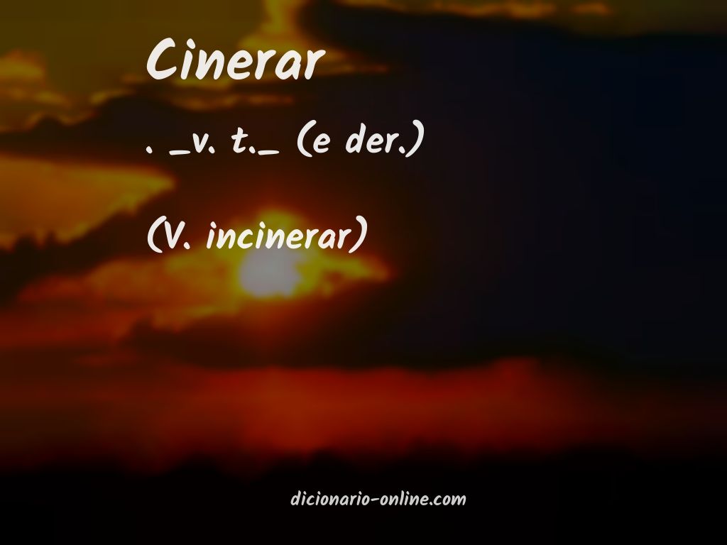 Significado de cinerar