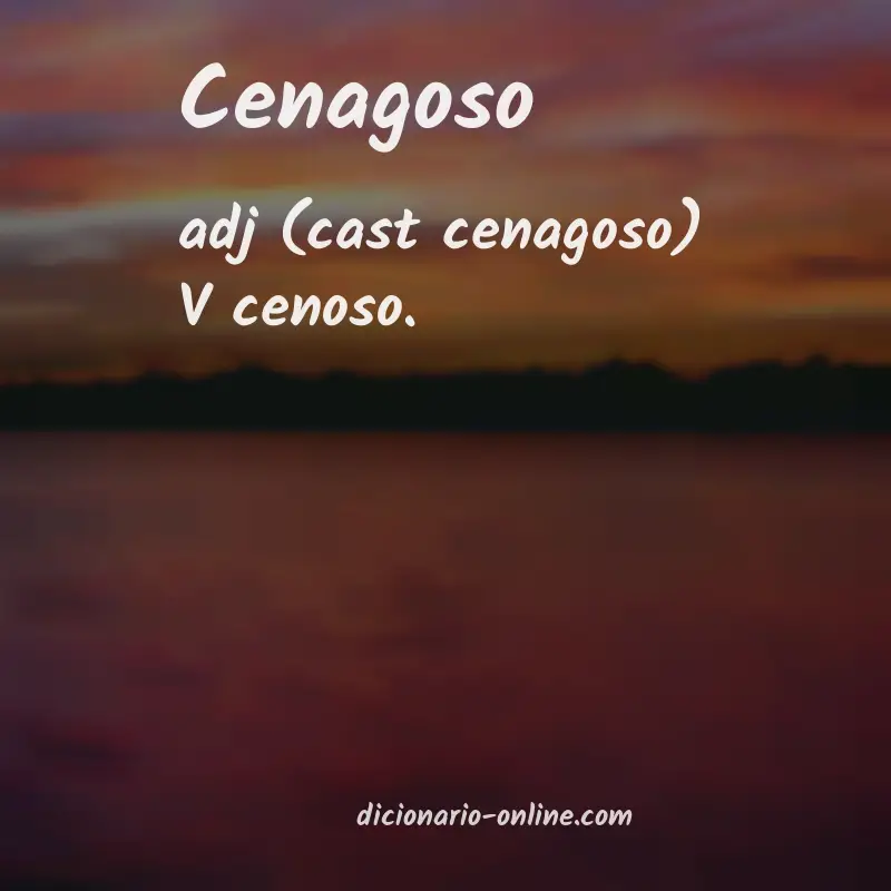Significado de cenagoso