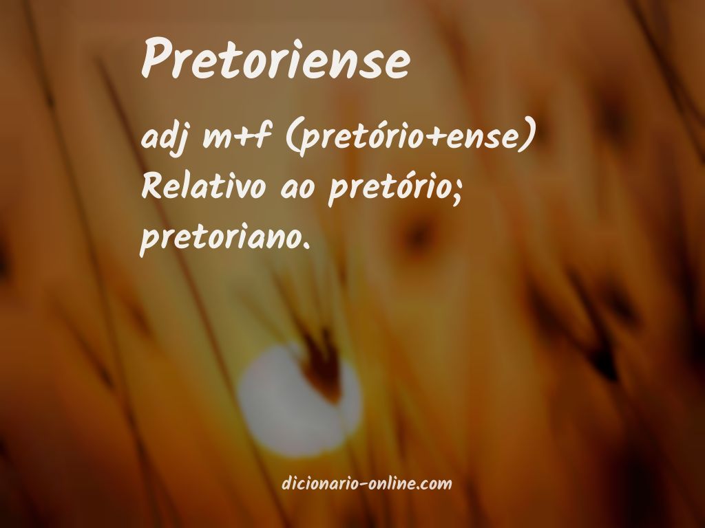 Significado de pretoriense