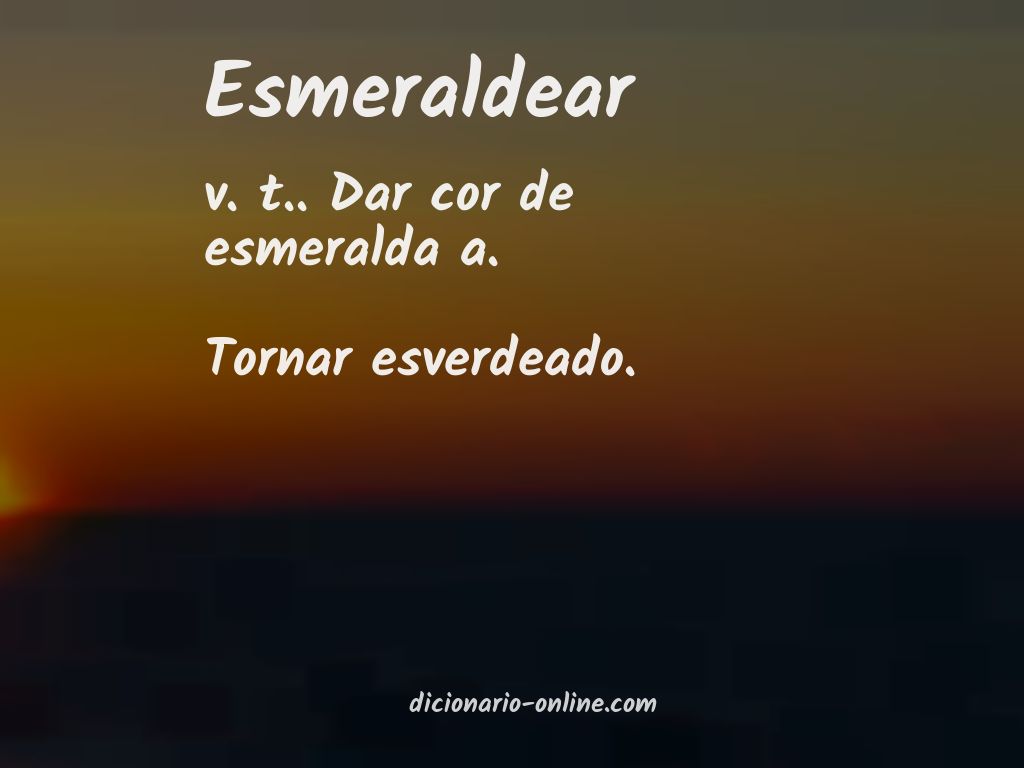 Significado de esmeraldear