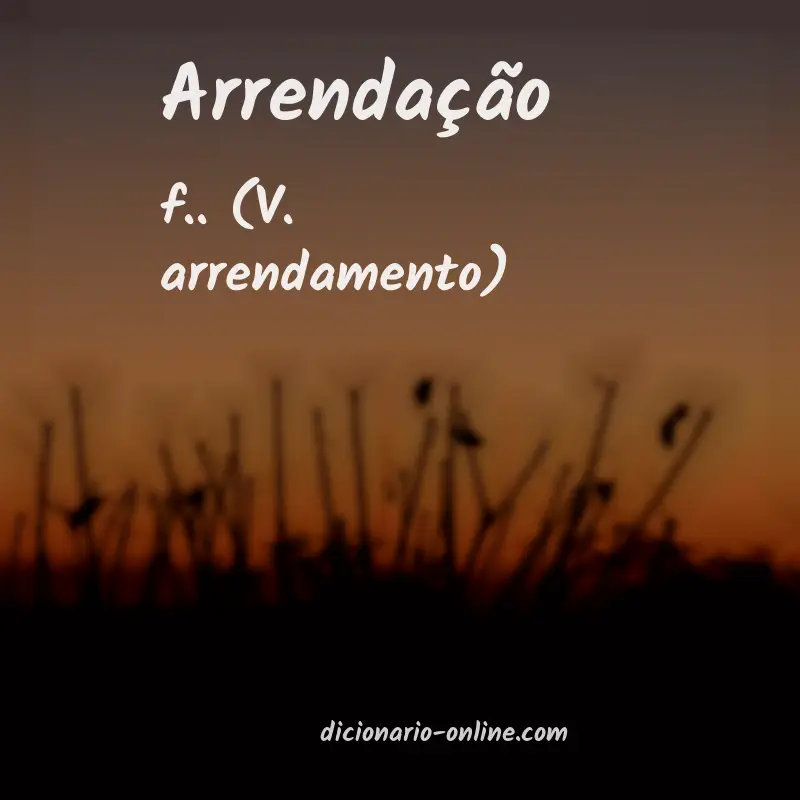 Significado de arrendação