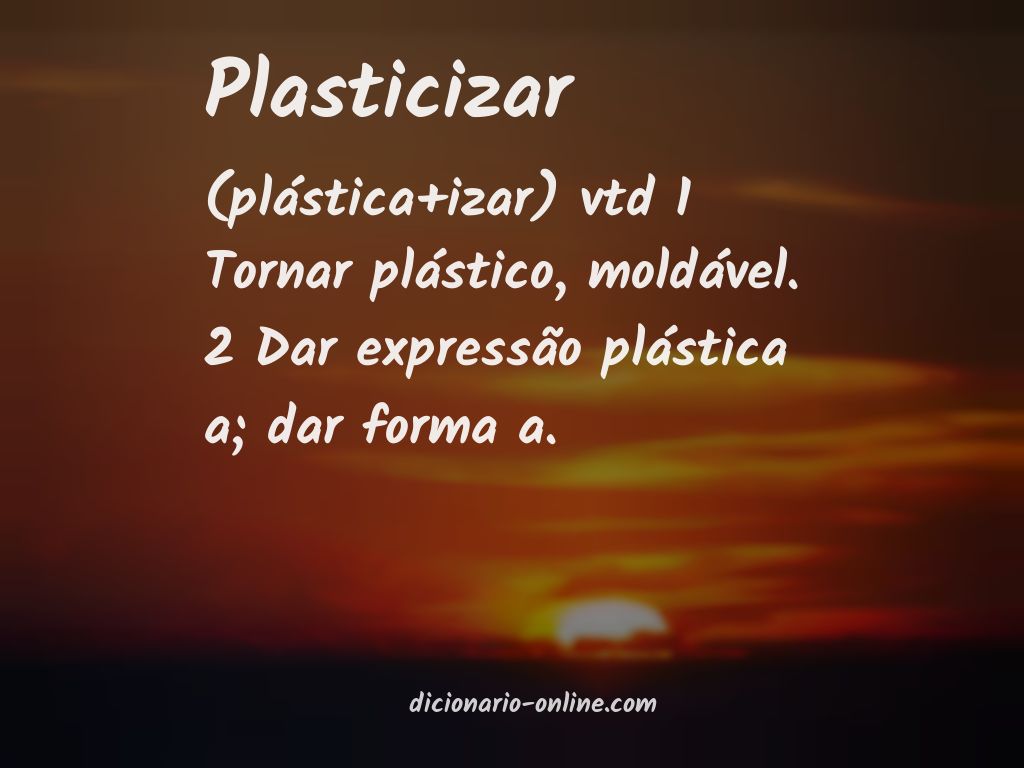 Significado de plasticizar