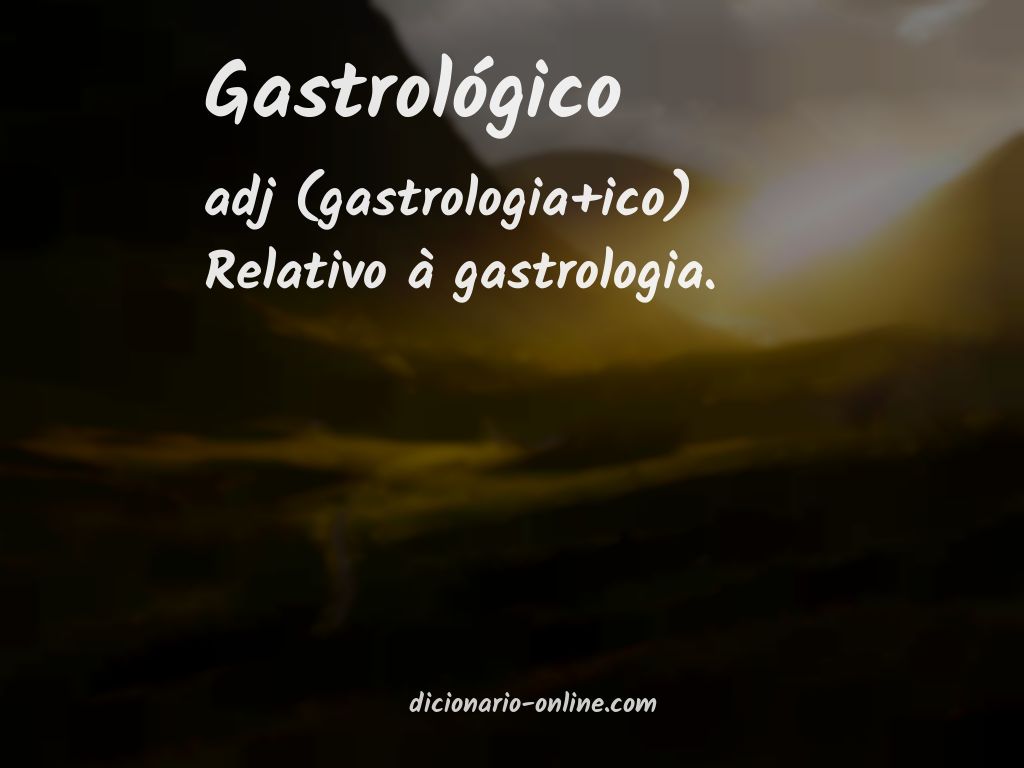 Significado de gastrológico