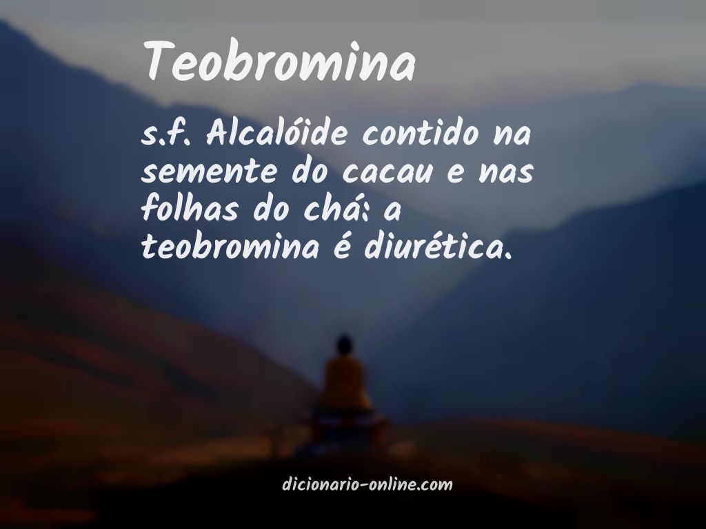 Significado de teobromina