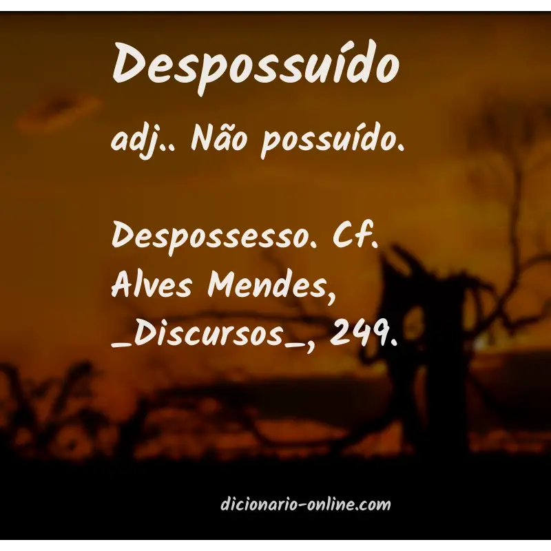 Significado de despossuído