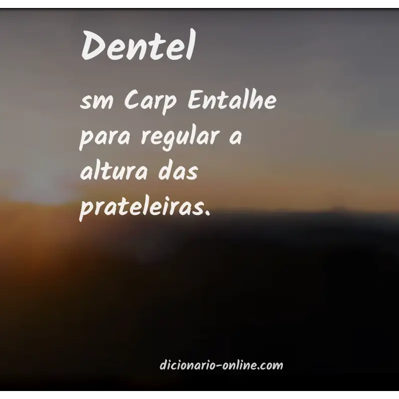 Significado de dentel