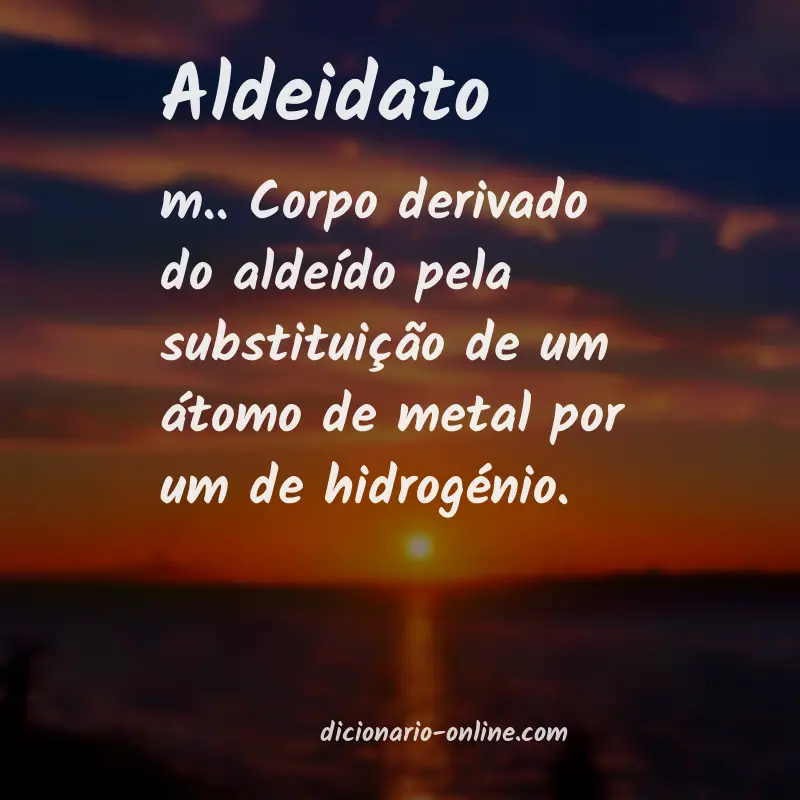 Significado de aldeidato