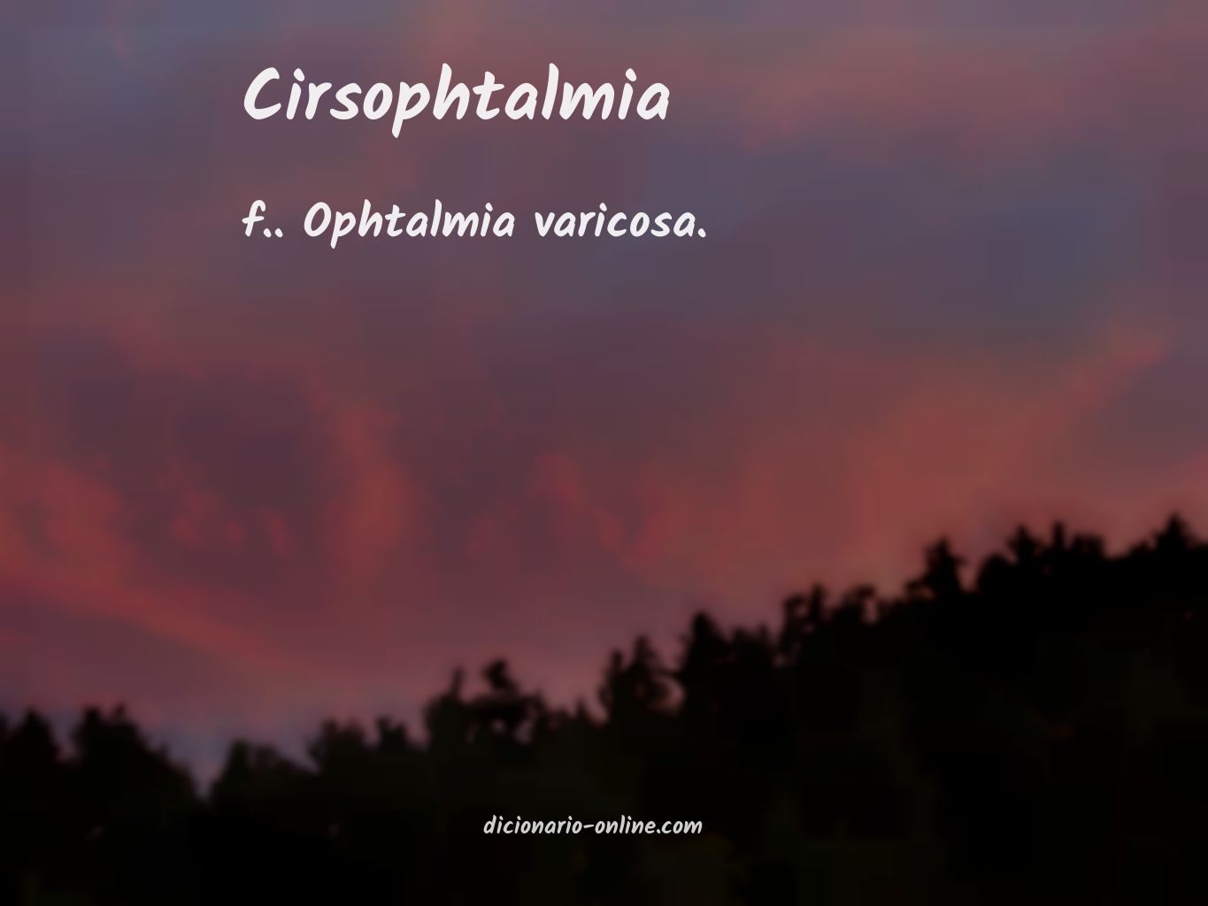Significado de cirsophtalmia