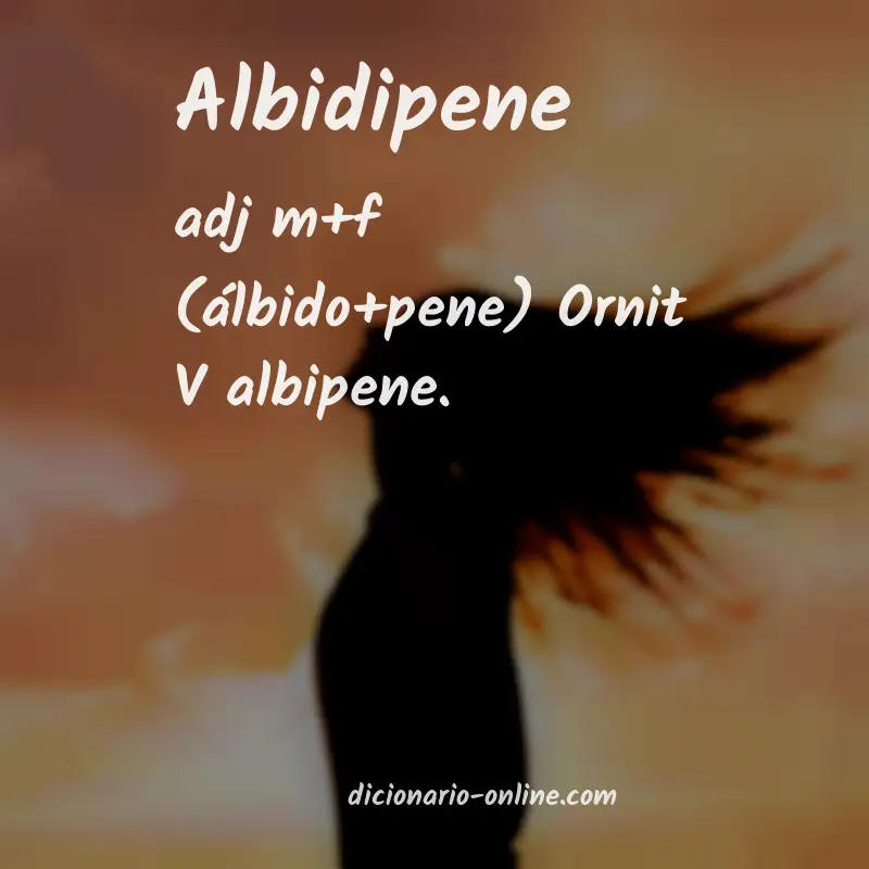 Significado de albidipene