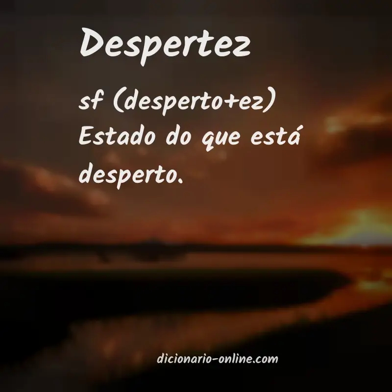 Significado de despertez