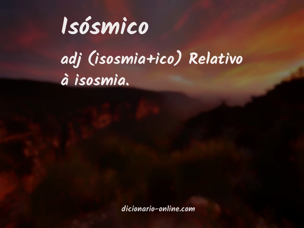 Significado de isósmico