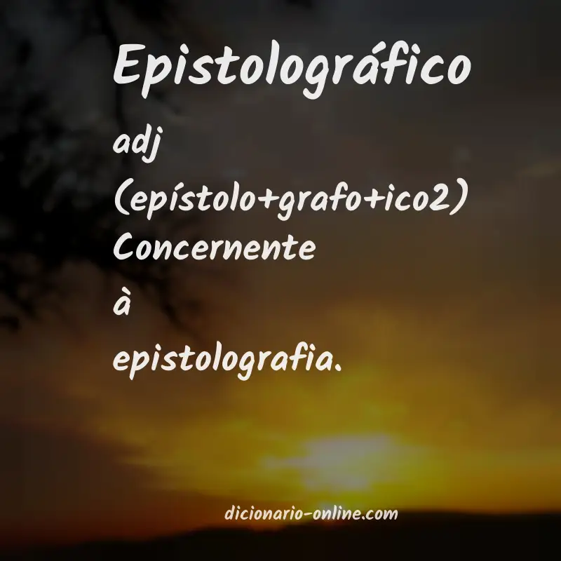 Significado de epistolográfico