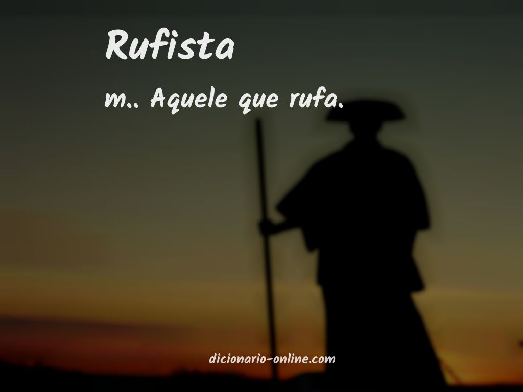 Significado de rufista