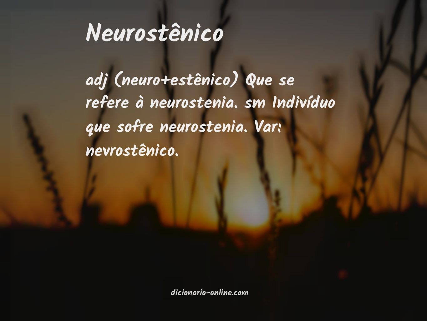 Significado de neurostênico