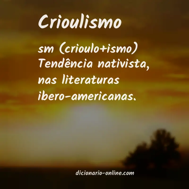 Significado de crioulismo