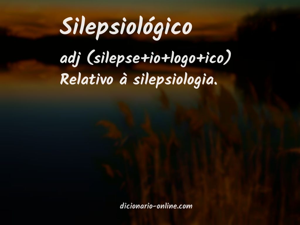 Significado de silepsiológico
