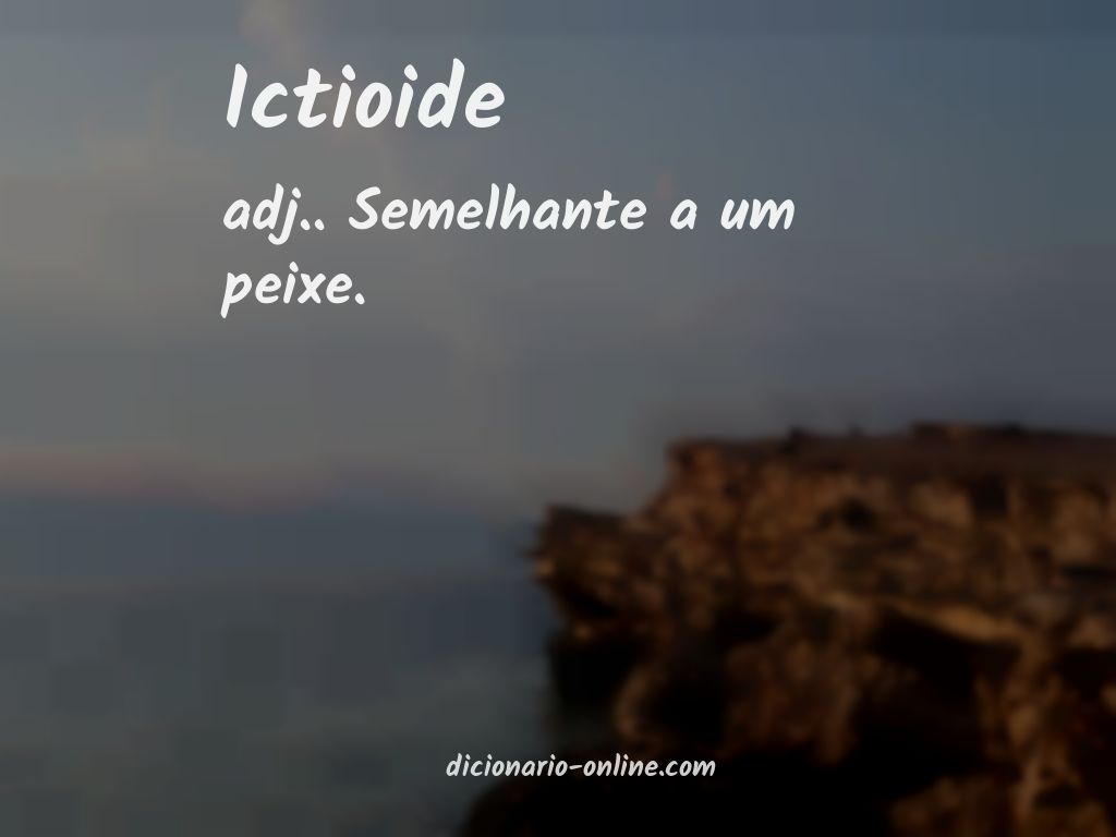 Significado de ictioide