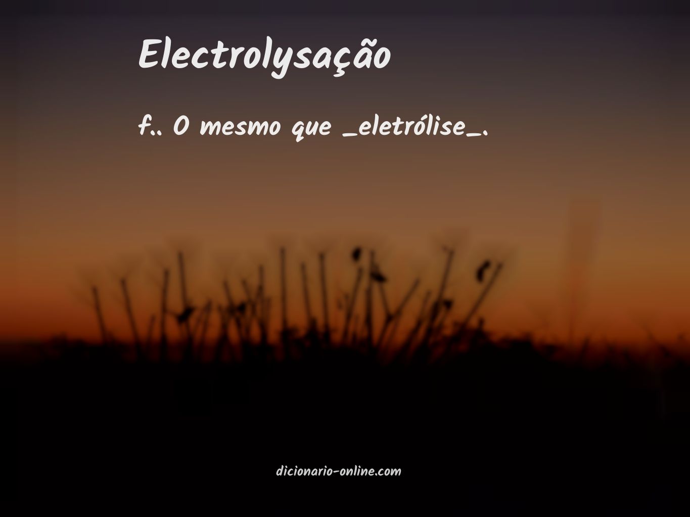 Significado de electrolysação