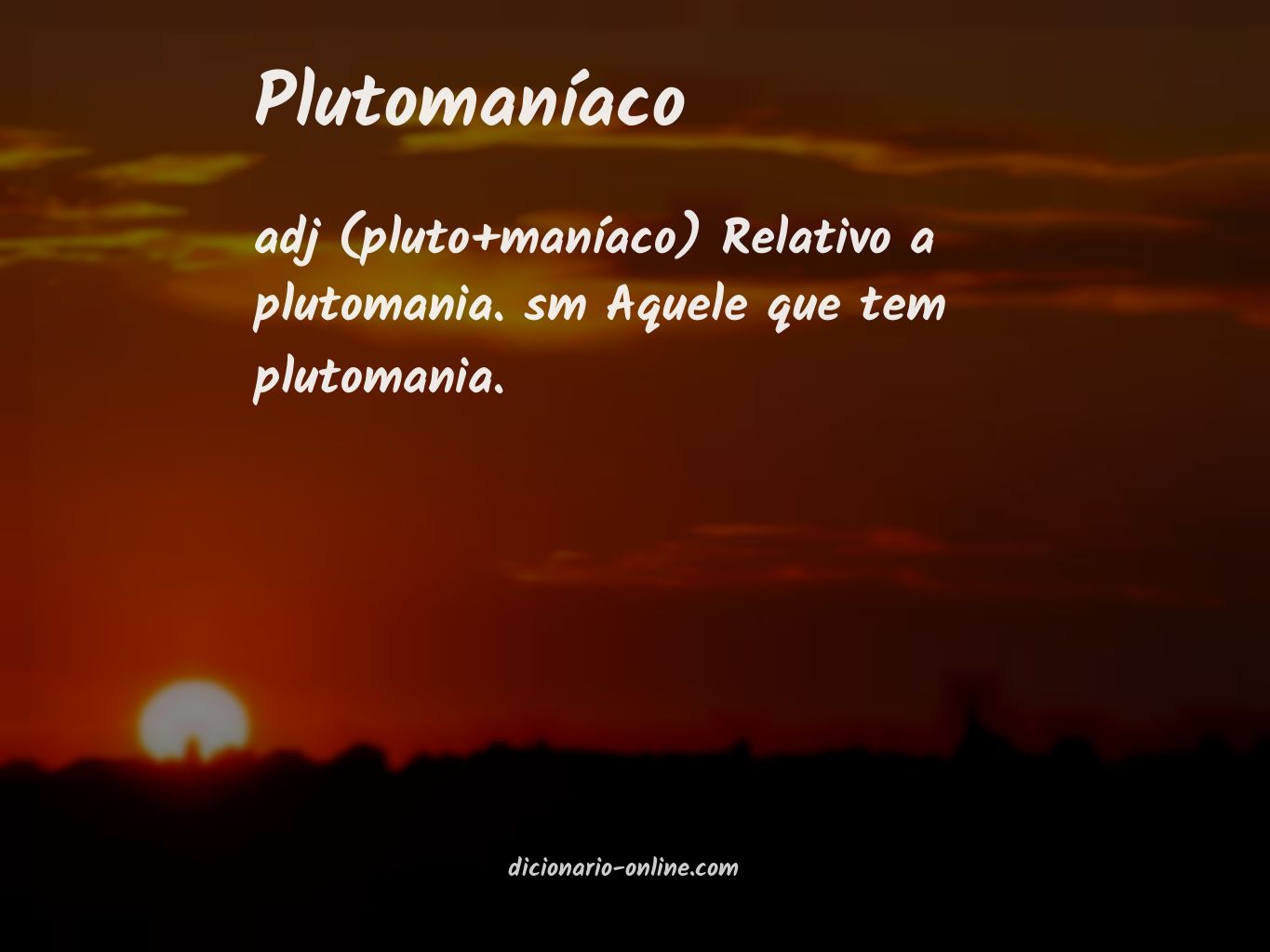 Significado de plutomaníaco