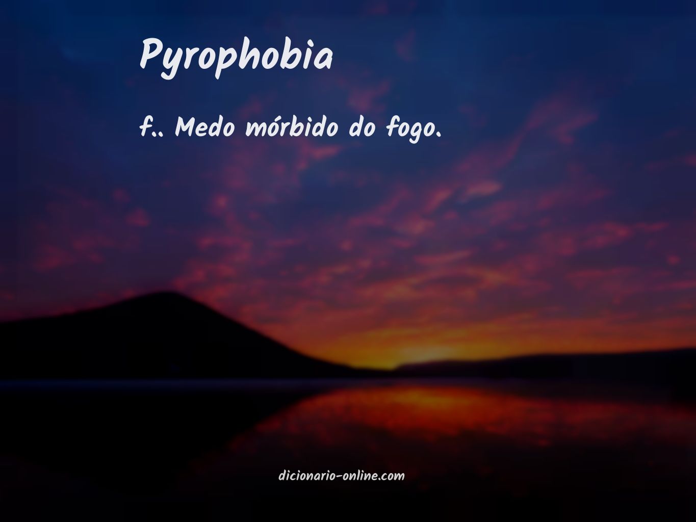 Significado de pyrophobia