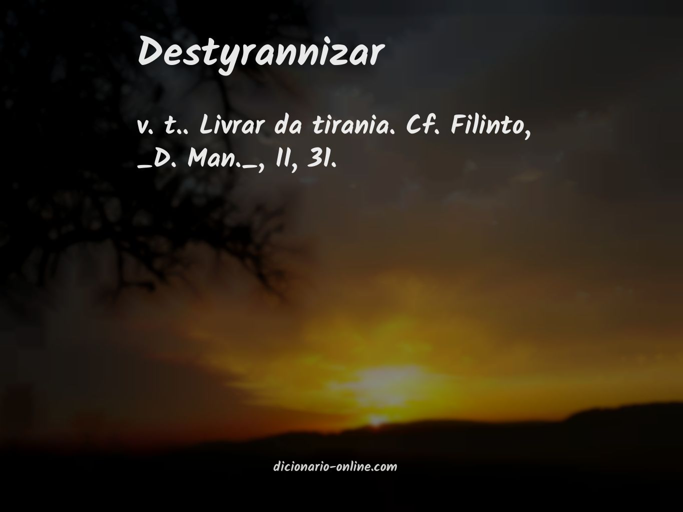 Significado de destyrannizar