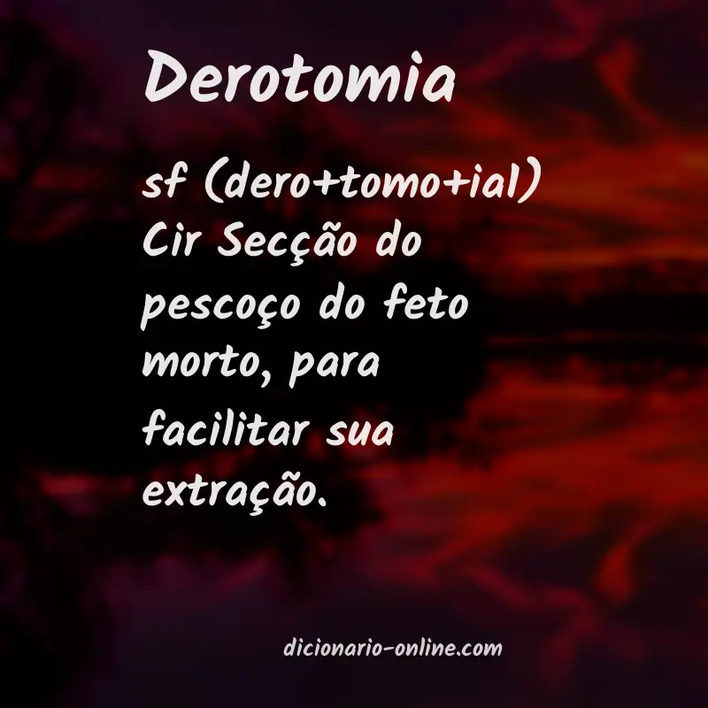 Significado de derotomia