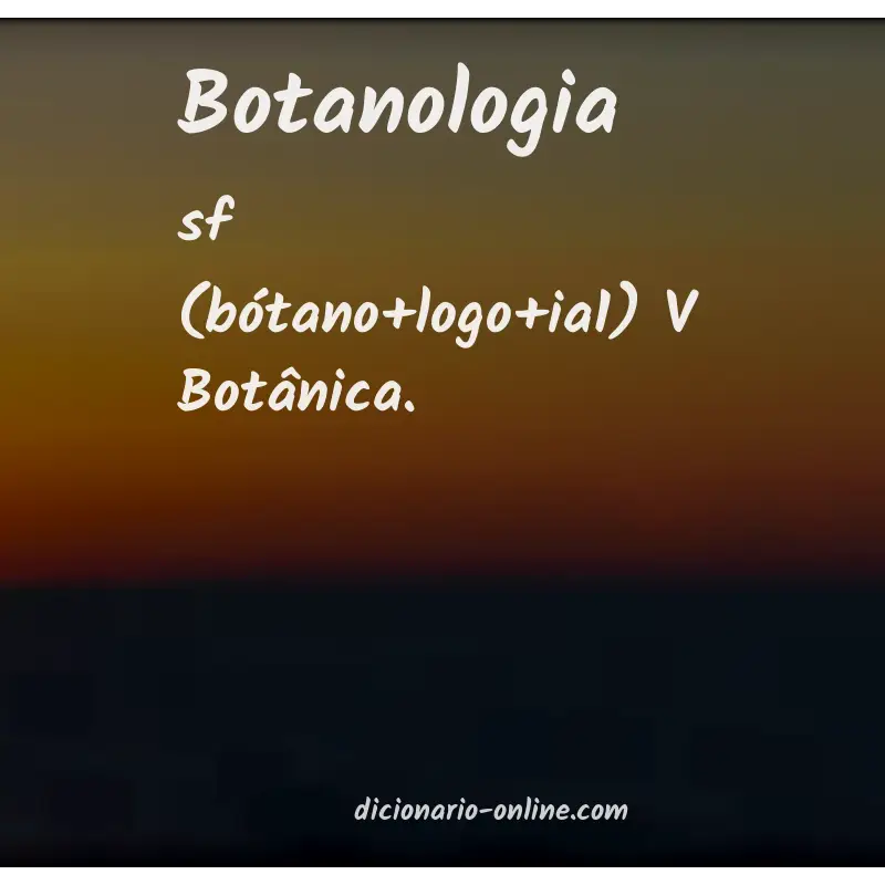 Significado de botanologia