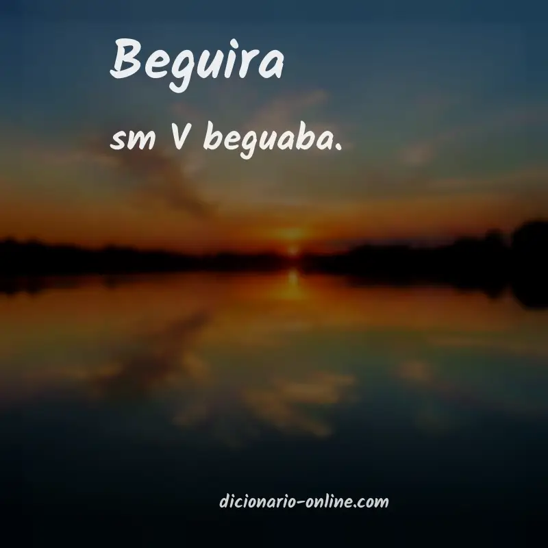Significado de beguira