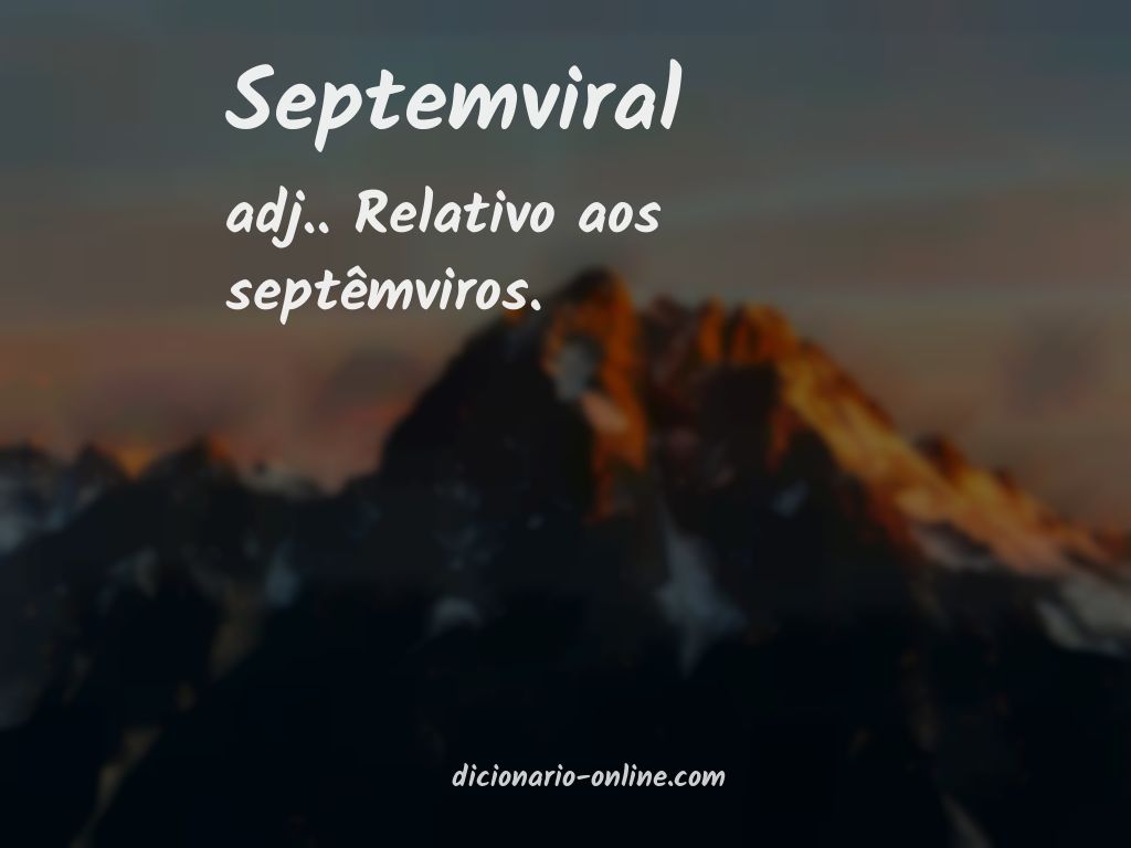 Significado de septemviral