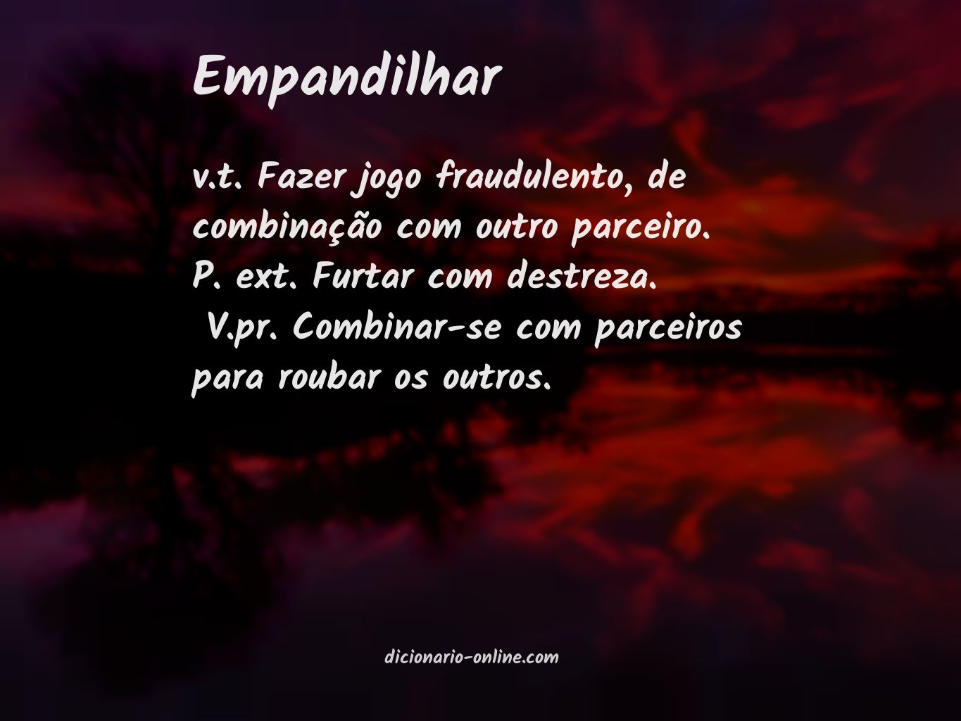 Significado de empandilhar