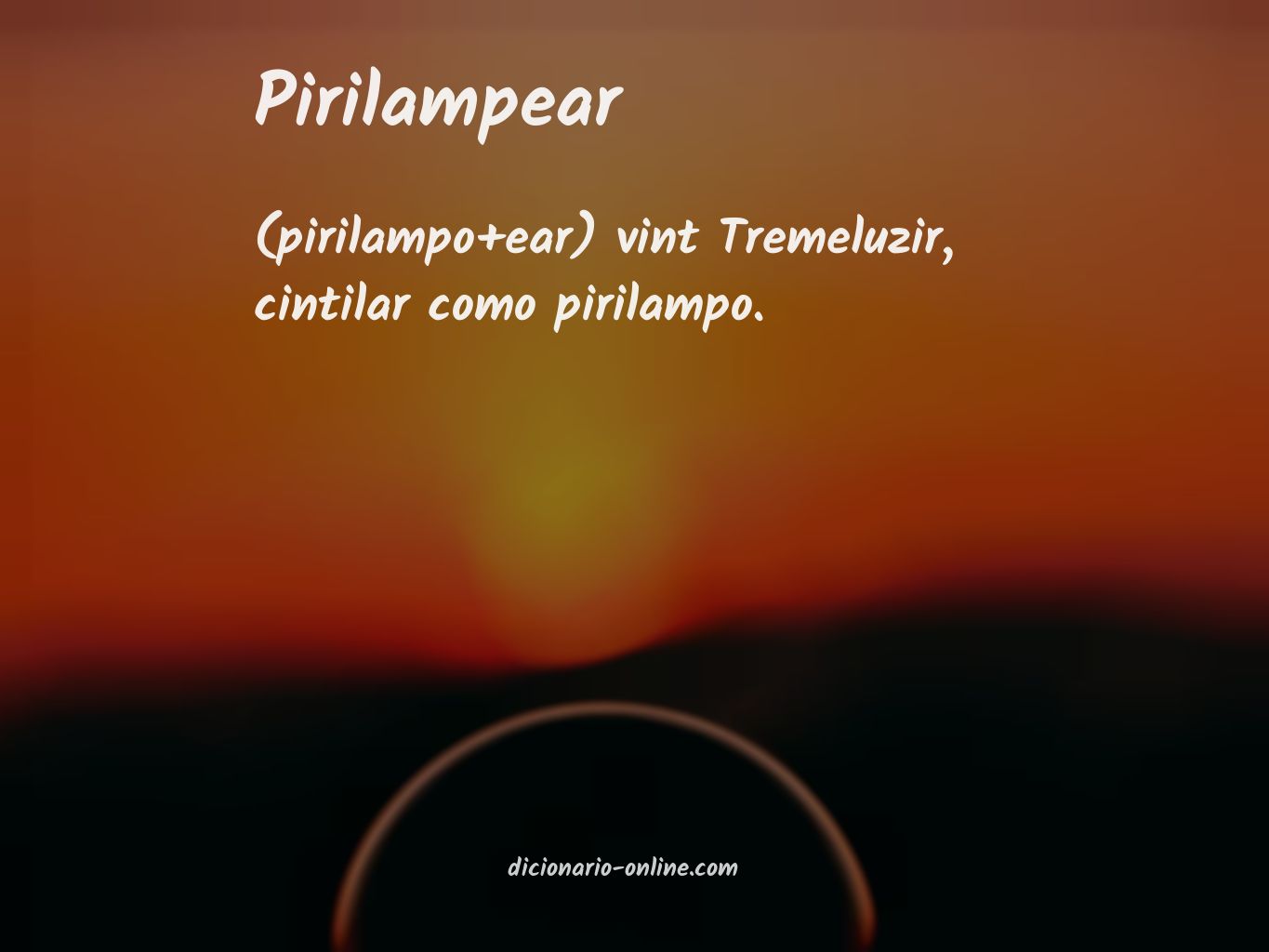 Significado de pirilampear