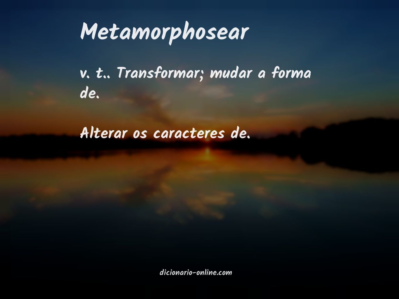 Significado de metamorphosear