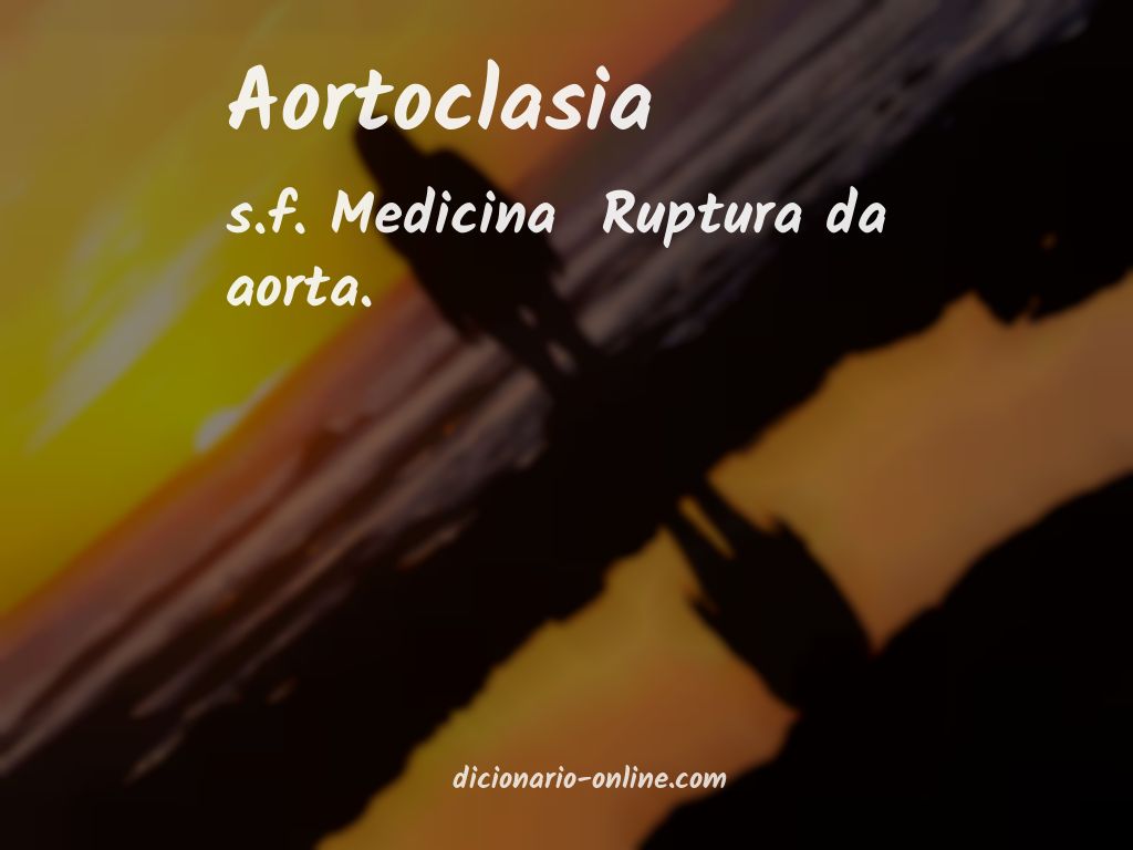 Significado de aortoclasia