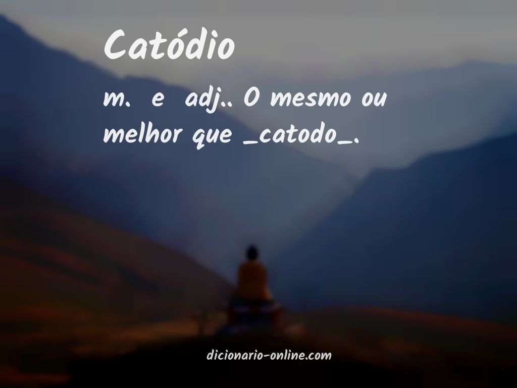 Significado de catódio