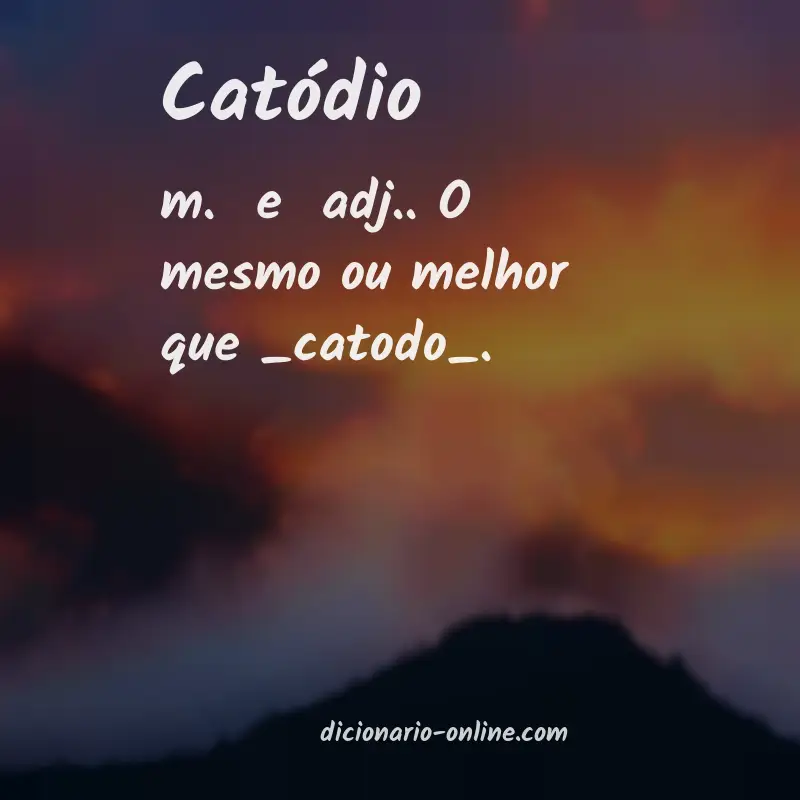 Significado de catódio