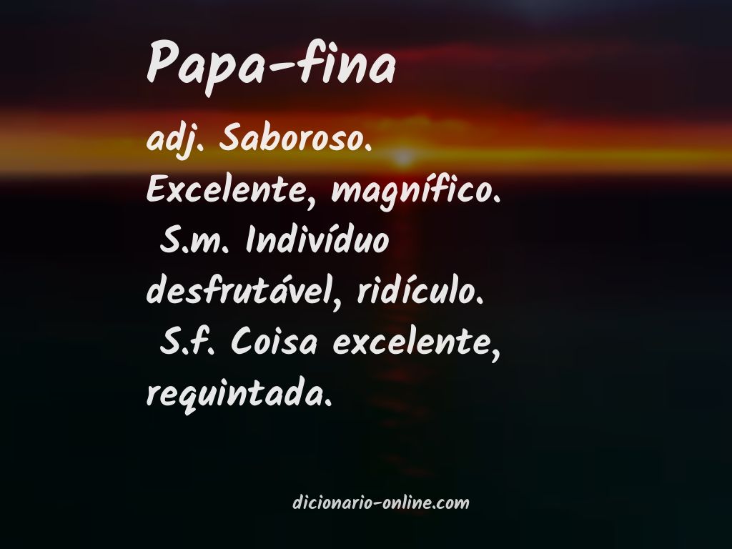 Significado de papa-fina