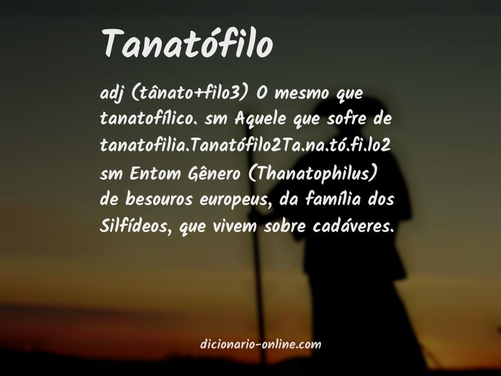 Significado de tanatófilo