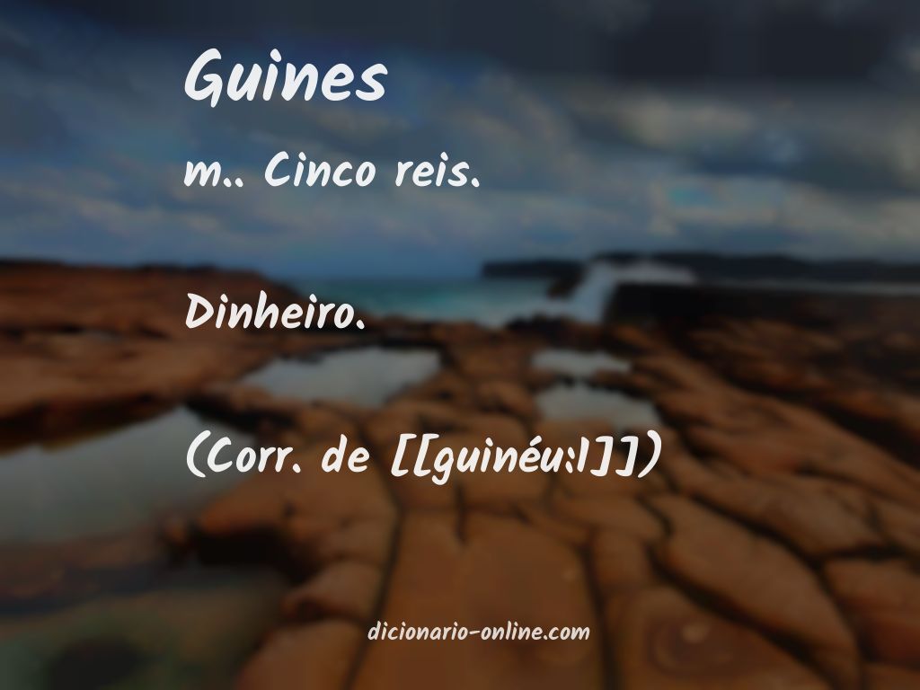 Significado de guines