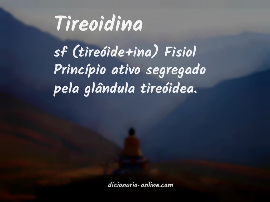 Significado de tireoidina