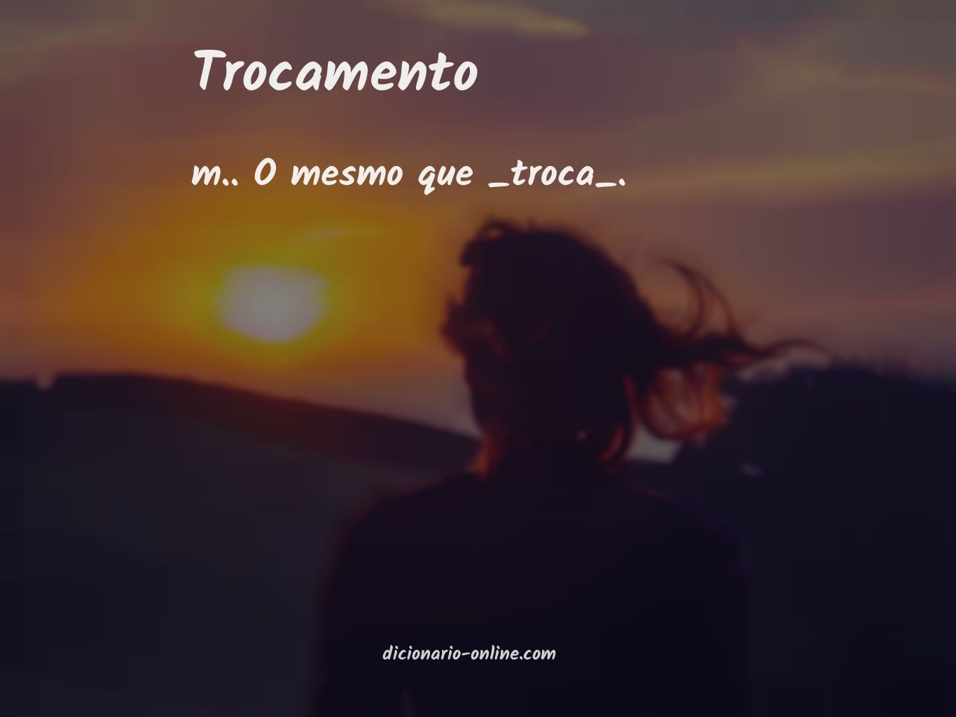 Significado de trocamento