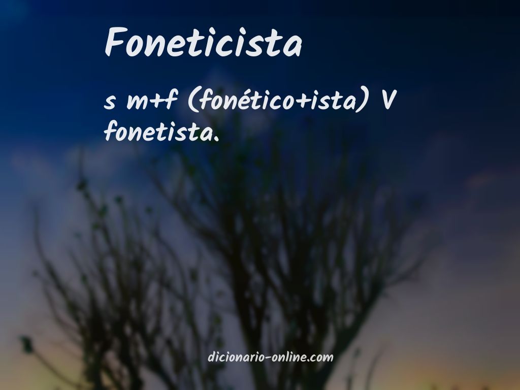 Significado de foneticista